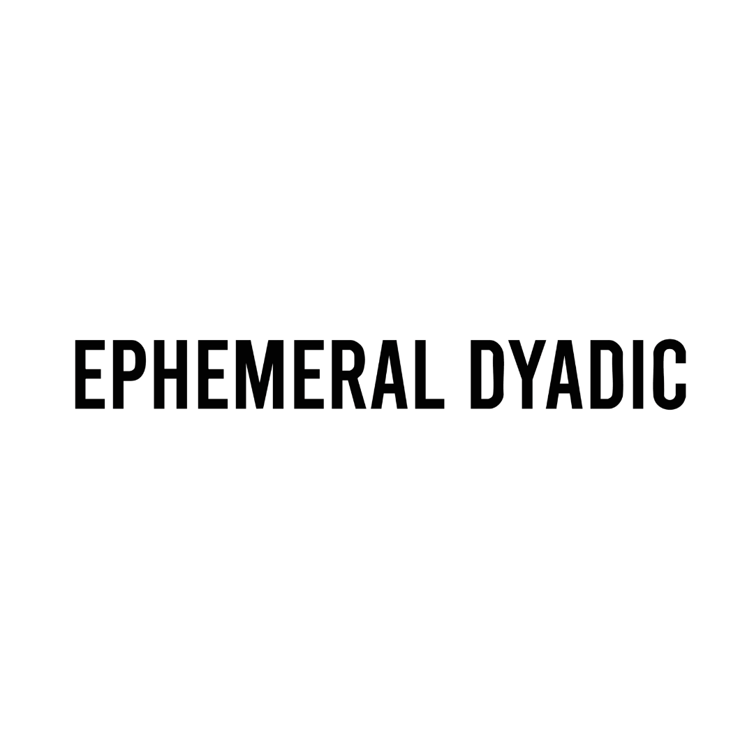 Ephemeral Dyadic
