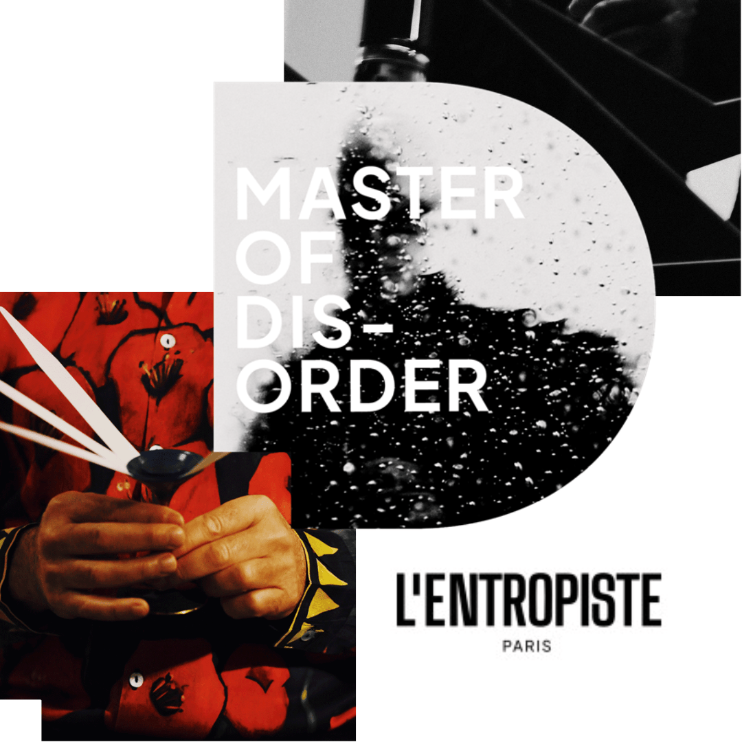 L'Entropiste Bertrand Duchaufour Master of Disorder