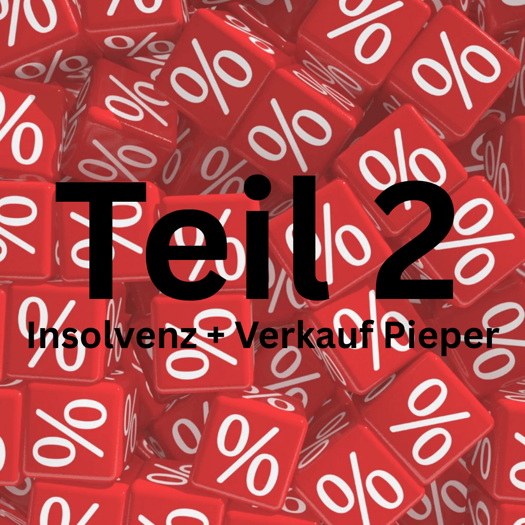 Wie billig darf Parfum sein Teil 2 Insolvenz und Verkauf Pieper